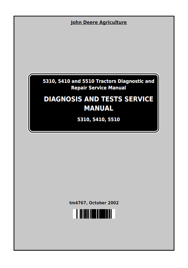 TM4767 John Deere 5310 5410 5510 Tractor Diagnostic & Repair Manual PDF