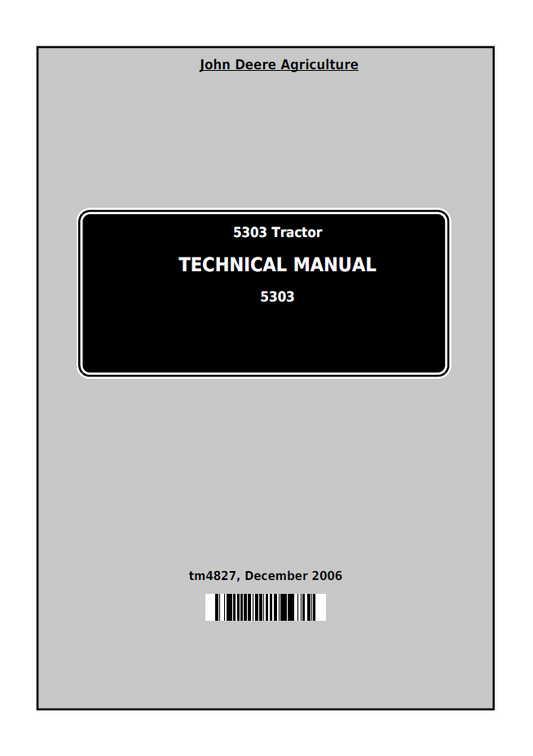 TM4827 John Deere 5303 Tractor Technical Service Manual