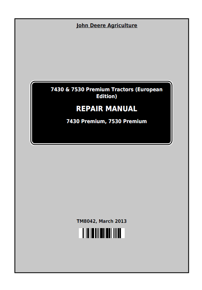 TM8042 John Deere 7430 & 7530 Premium Tractor Service Repair Manual