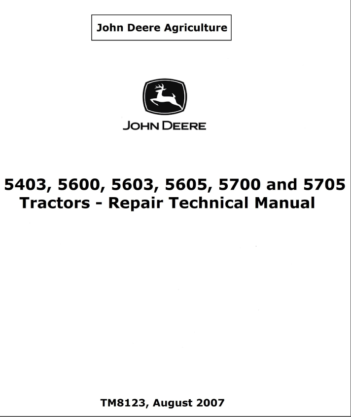 TM8123 John Deere 5403, 5600, 5603, 5605, 5700 & 5705 Repair Manual PDF